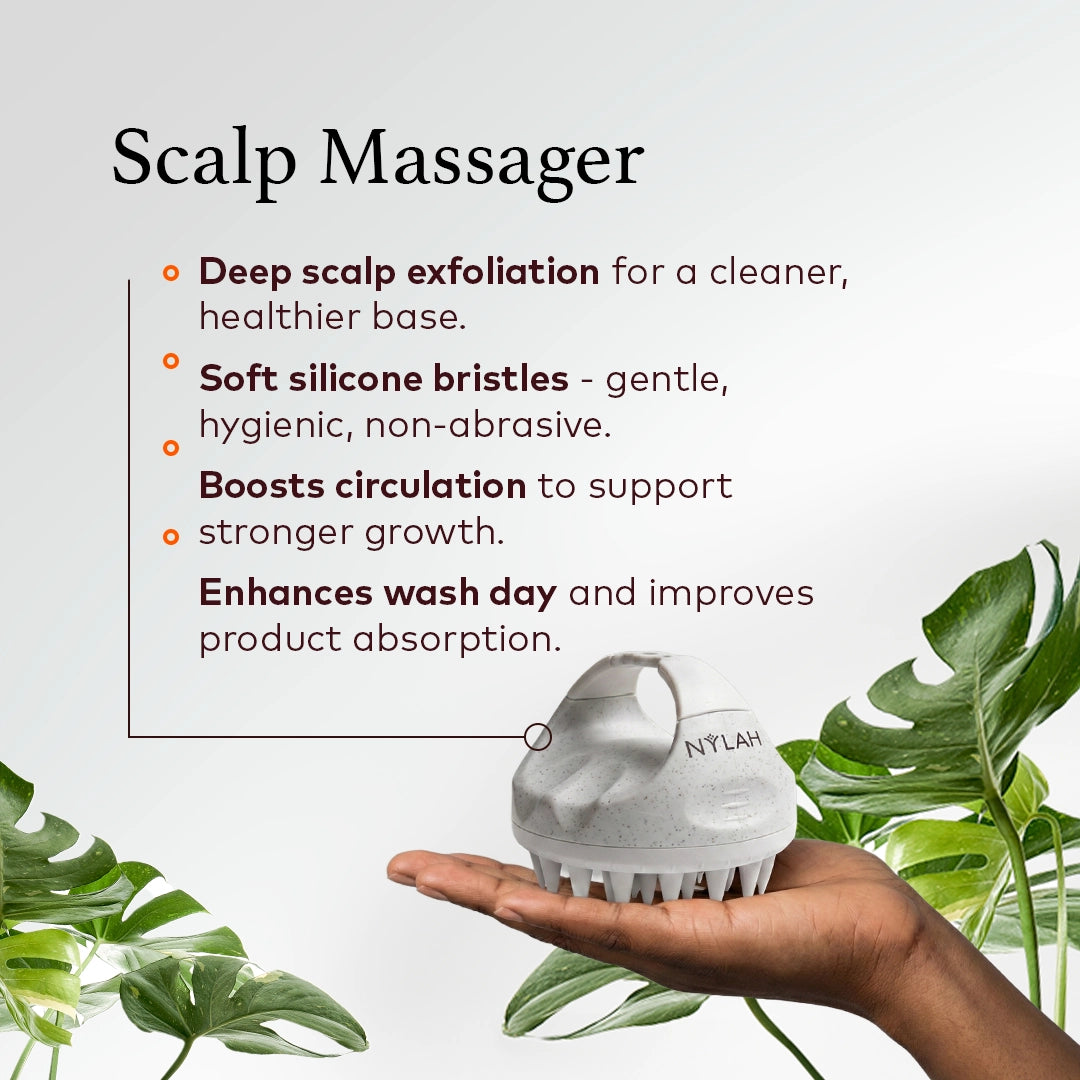 Scalp Massager - Deep scalp exfoliation for a cleaner, healthier base. 

Soft silicone bristles - gentle, hygienic, non-abrasive. 

Boosts circulation to support stronger growth. 

Enhances wash day and improves product absorption. 