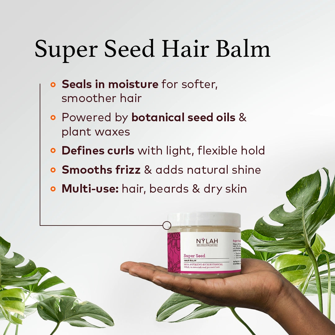 - Seals in moisture for softer, smoother hair 
 - Powered by botanical seed oils & plant waxes 
 - Defines curls with light, flexible hold 
 - Smooths frizz and adds natural shine 
 - Multi-use: hair, beards & dry skin